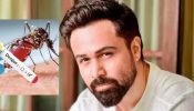 Emraan Hashmi Diagnosed With DENGUE While Filming In Mumbai!