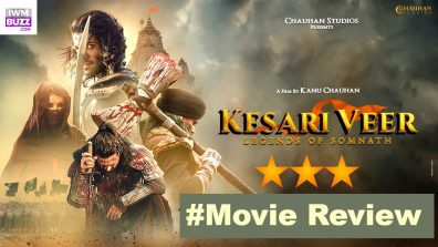 ‘Kesari Veer’ Movie Review: Visual Treat For Shiv Bhakts, Tale of Bravery