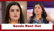 Jaane Anjaane Hum Mile Upcoming Twist: OMG!! Unnati extracts revenge; sends Reet back to her house 952490