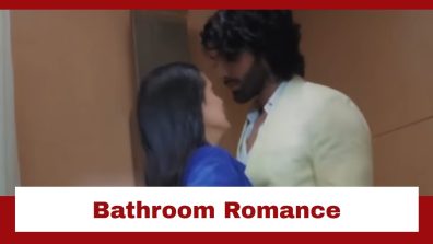 Jaane Anjaane Hum Mile Upcoming Twist: Raghav – Reet’s bathroom romance; Will Reet be caught?