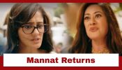 Mannat Har Khushi Paane Ki Upcoming Twist: Mannat returns to Aishwarya’s life; threatens her for a deal 953901