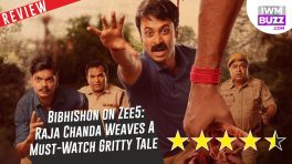 Review Bibhishon on Zee5: Raja Chanda Weaves A Must-Watch Gritty Tale