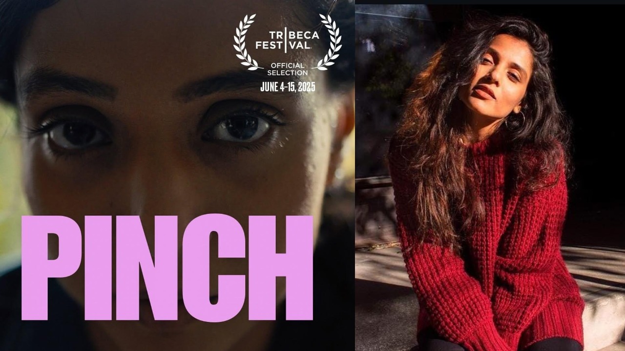 Uttera Singh’s Directorial Debut ‘Pinch’ Selected for Tribeca’s International Narrative Competition, To Have Its Premiere on June 6 950839