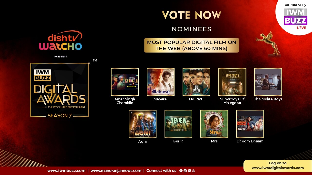 Vote Now: Vote Now: Most Popular Digital Film On The Web (Above 60 Mins) - Amar Singh Chamkila, Maharaj, Do Patti, Superboys Of Malegaon, The Mehta Boys, Agni, Berlin, Mrs, Dhoom Dhoom 950409
