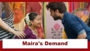 Yeh Rishta Kya Kehlata Hai Upcoming Twist: Maira's shocking demand to Armaan; Will he accept it? 952155