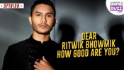 Dear Ritwik Bhowmik, How Good Are You? 954681