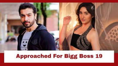 Exclusive: Sharad Malhotra and Ashnoor Kaur approached for Colors TV’s Bigg Boss 19