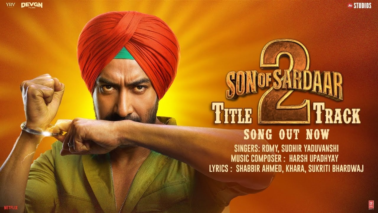 Jio Studios & Devgn Films Drop The Title Track of Ajay Devgn’s Much-Awaited Sequel Son of Sardaar 2 954502