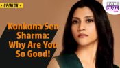 Konkona Sen Sharma: Why Are You So Good! 957061