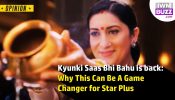 Kyunki Saas Bhi Bahu Is Back: Why This Can Be A Game Changer For Star Plus 956016