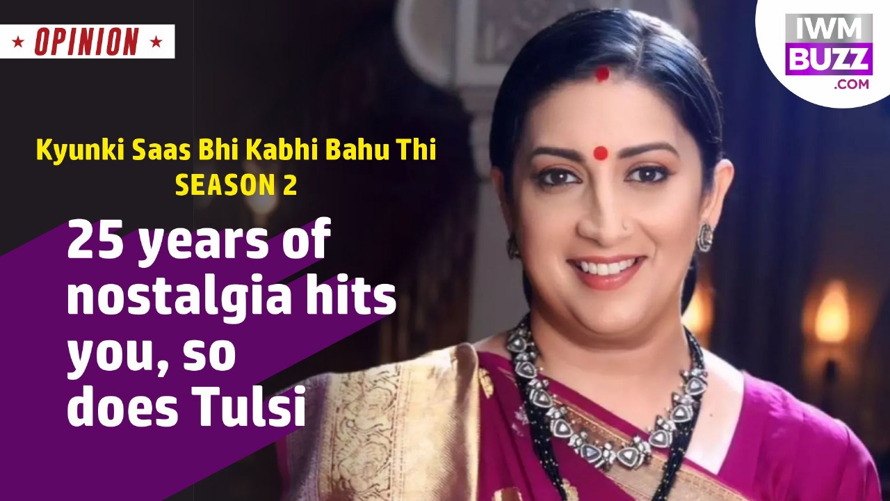 Kyunki Saas Bhi Kabhi Bahu Thi S2 Trailer Review (Star Plus): 25 years of nostalgia hits you, so does Tulsi 955807