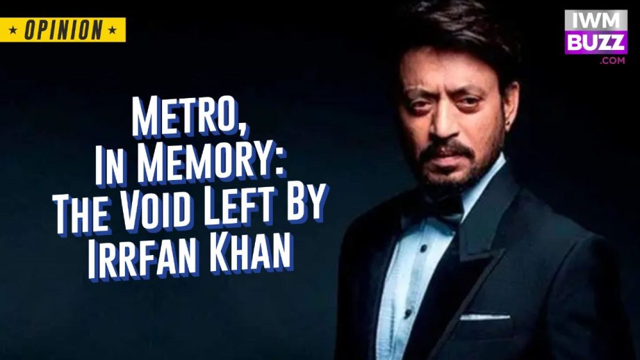 Metro, In Memory: The Void Left By Irrfan Khan 957440