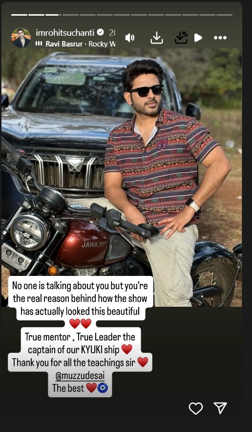 Rohit Suchanti Praises The True Captain Of The Kyunki 2 Ship, Director Muzammil Desai 960158