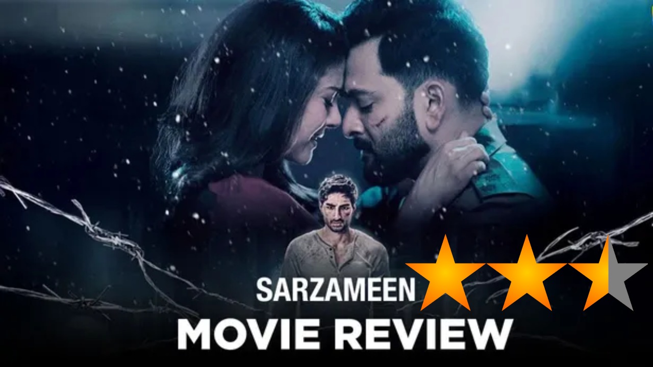 Sarzameen Movie Review: Emotionally Intense But Overstuffed Tale of Patriotism and Family 958881