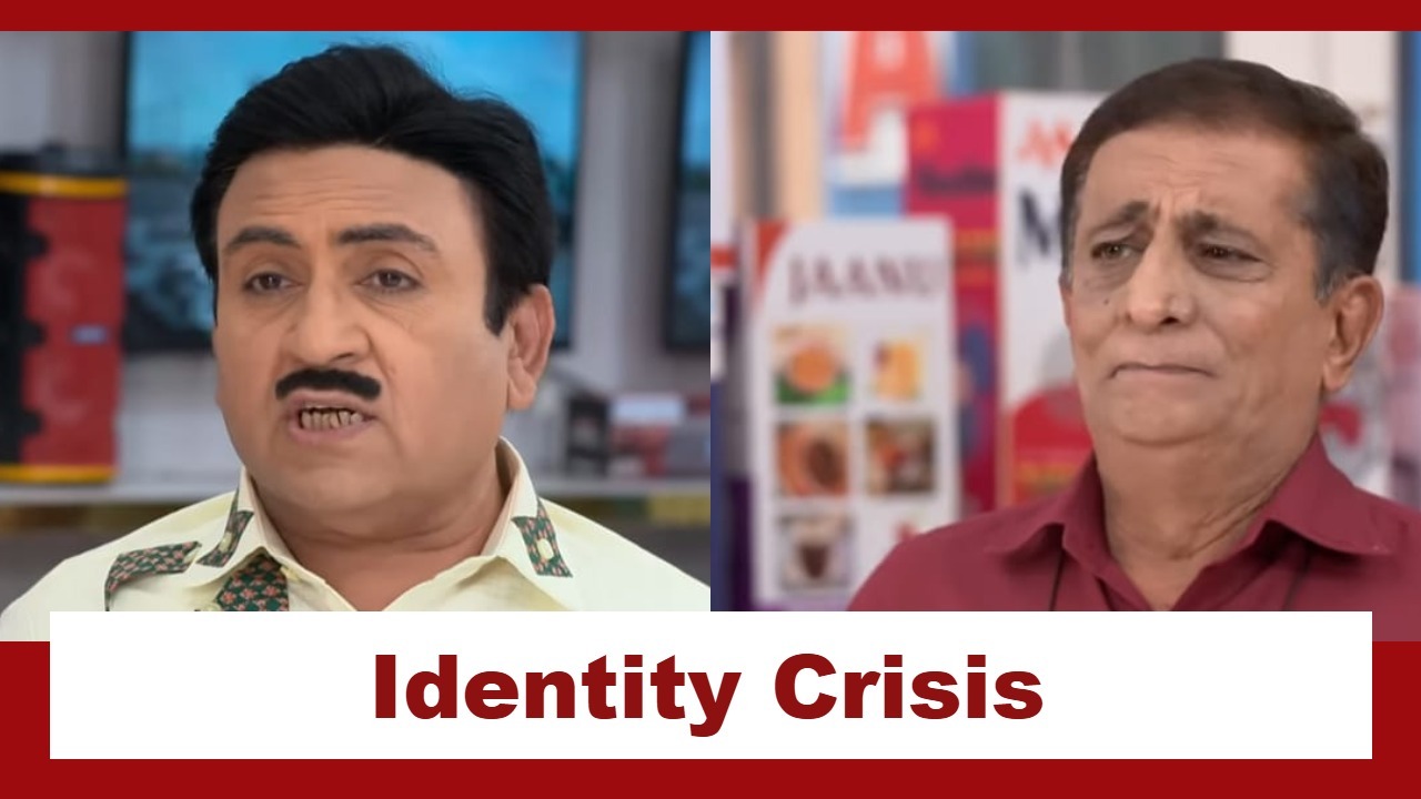 Taarak Mehta Ka Ooltah Chashmah Upcoming Twist: OMG!! Jethalal has an identity crisis!! Nattu Kaka becomes the owner of Gada Electronics 957082