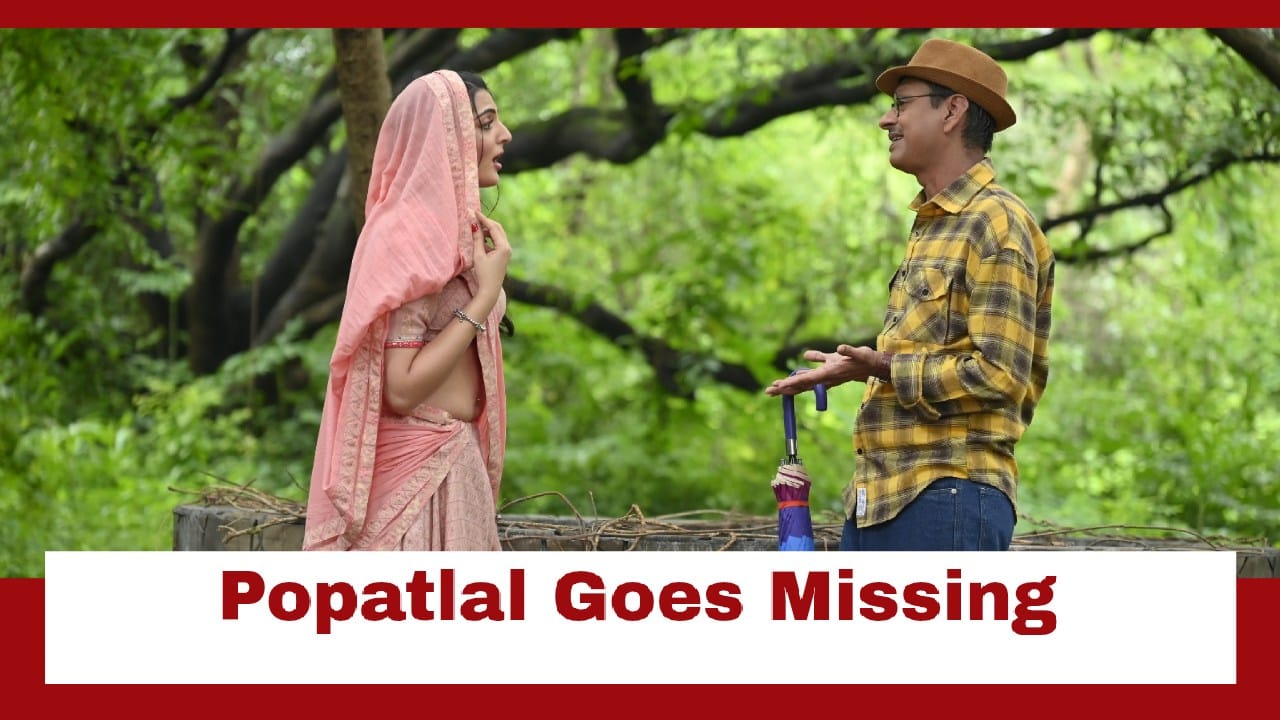 Taarak Mehta Ka Ooltah Chashmah Upcoming Twist: OMG!! Popatlal goes missing; Will he expose Chakori's game plan? 955951