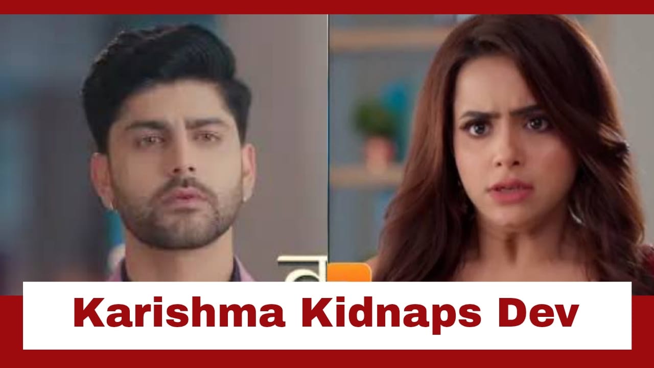 Vasudha Upcoming Twist: Karishma on a hunting spree; kidnaps Dev 958524