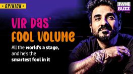 Vir Das’ Fool Volume — all the world’s a stage, and he's the smartest fool in it