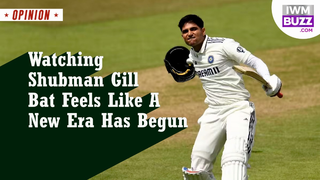 Watching Shubman Gill Bat Feels Like a New Era Has Begun 955780