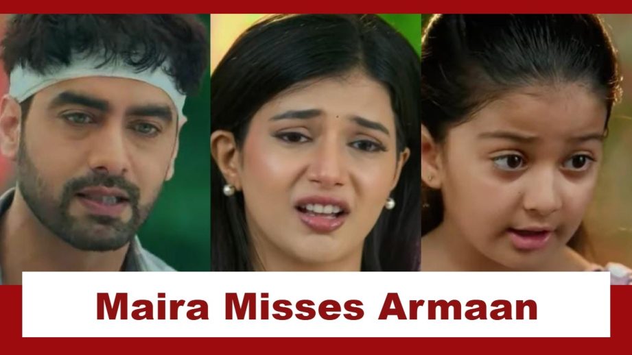 Yeh Rishta Kya Kehlata Hai Upcoming Twist: Abhira starts afresh with Maira; Maira misses her papa Armaan 958625