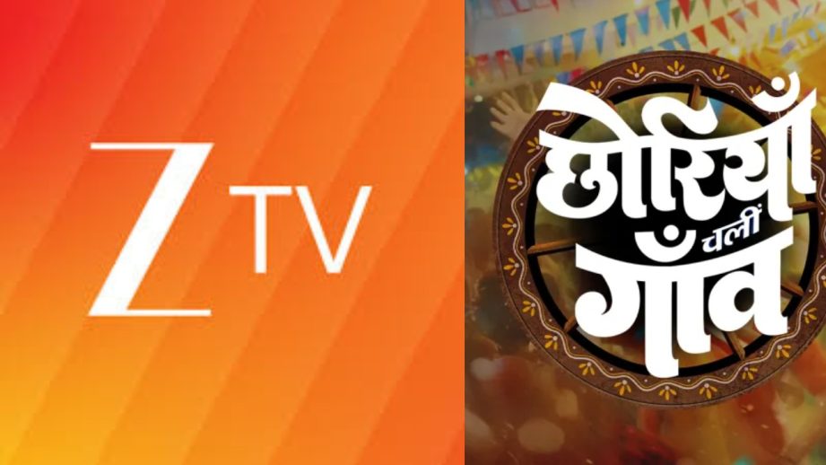 Zee TV Strategically Revamps Prime Time Slot With New Show Chhoriyan Chali Gaon 959689