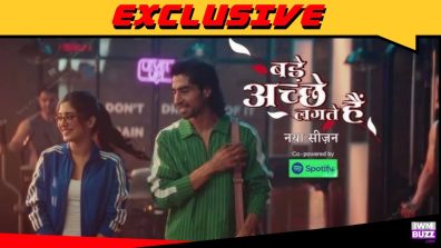 Exclusive: Bade Achhe Lagte Hain – Naya Season headed for a small time leap