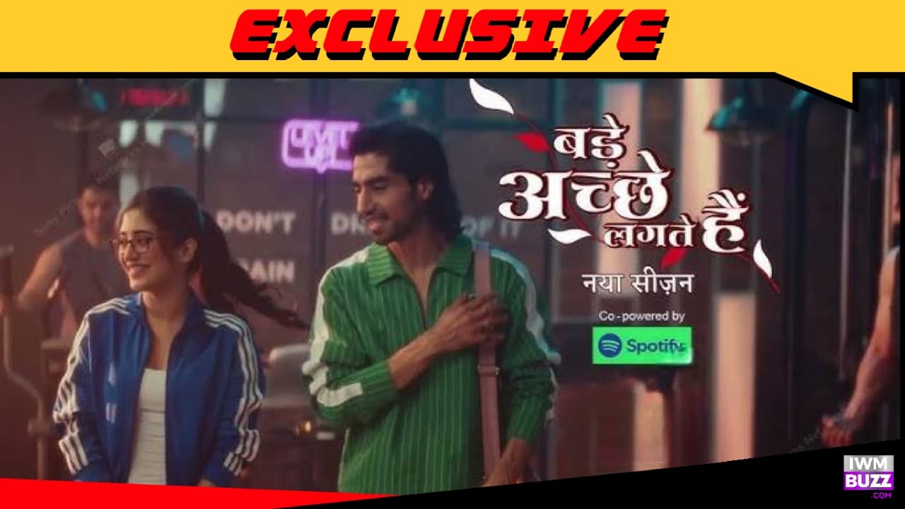 Exclusive: Bade Achhe Lagte Hain - Naya Season headed for a short time leap 962435