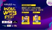 India Web Fest 2025: Fireside Chat: India’s OTT Evolution: The Rise & Rise Of South 964463