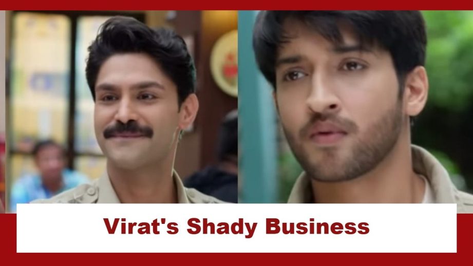 Itti Si Khushi Upcoming Twist: Virat's shady business comes to the fore; Sanjay assigned to nab him 964589