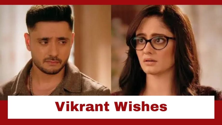 Mannat Har Khushi Paane Ki Upcoming Twist: Vikrant wishes to get Mannat for himself; Will Mannat accept him? 962568