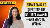 Rupali Ganguly Questions the National Awards—And She’s Not Wrong 961263