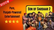 Son of Sardaar 2 Review: Pure, Punjabi-Powered Entertainment 960290