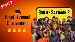 Son of Sardaar 2 Review: Pure, Punjabi-Powered Entertainment