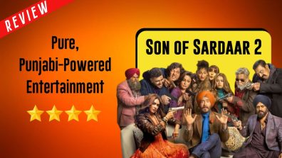 Son of Sardaar 2 Review: Pure, Punjabi-Powered Entertainment