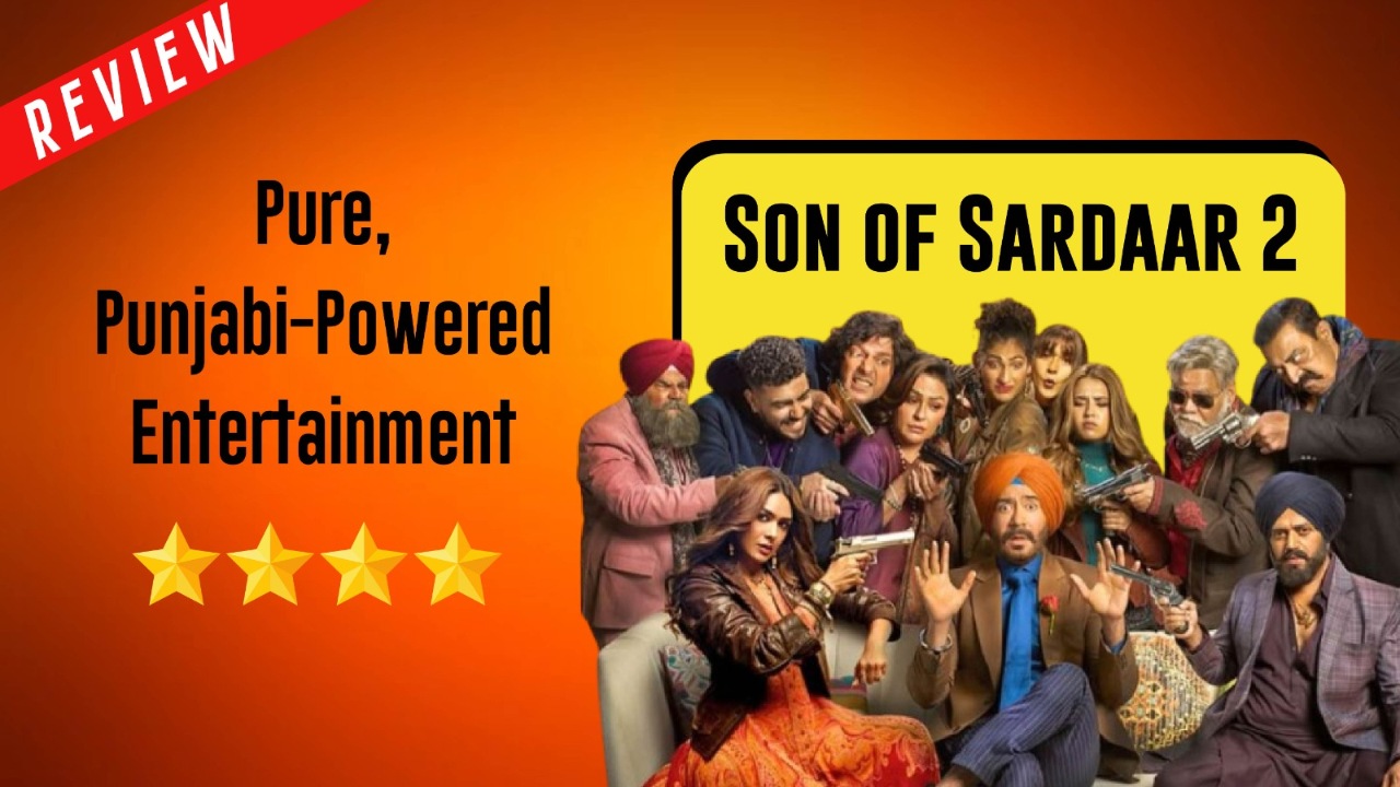 Son of Sardaar 2 Review: Pure, Punjabi-Powered Entertainment 960290
