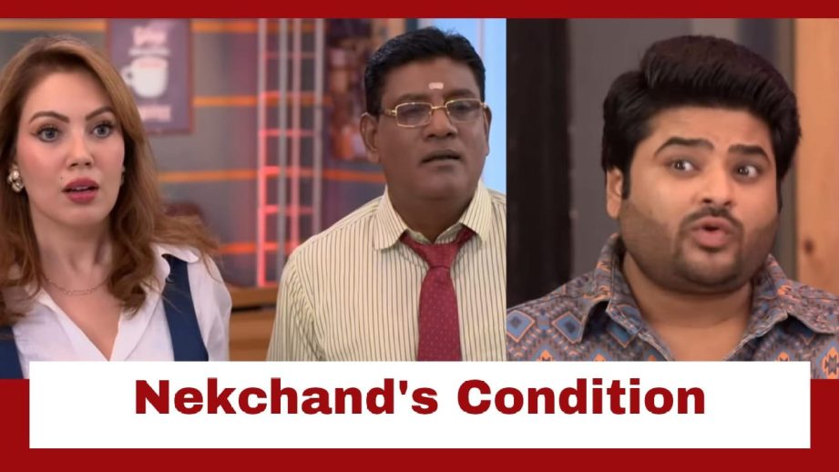 Taarak Mehta Ka Ooltah Chashmah Upcoming Twist: Nekchand puts a condition; Babitaji and Iyer in a deep dilemma 961413