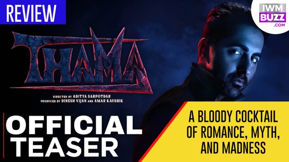 Thama Teaser– A Bloody Cocktail Of Romance, Myth, And Madness 963839