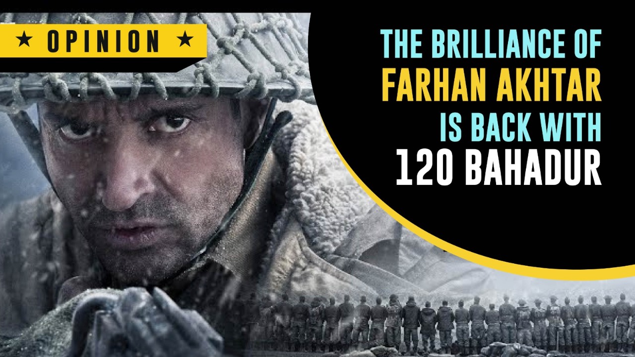 The Brilliance Of Farhan Akhtar Is Back With 120 Bahadur 962128