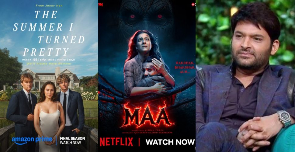 What To Watch (Aug 22-27): From Maa, Kapil Sharma to The Summer I Turned Pretty 964229