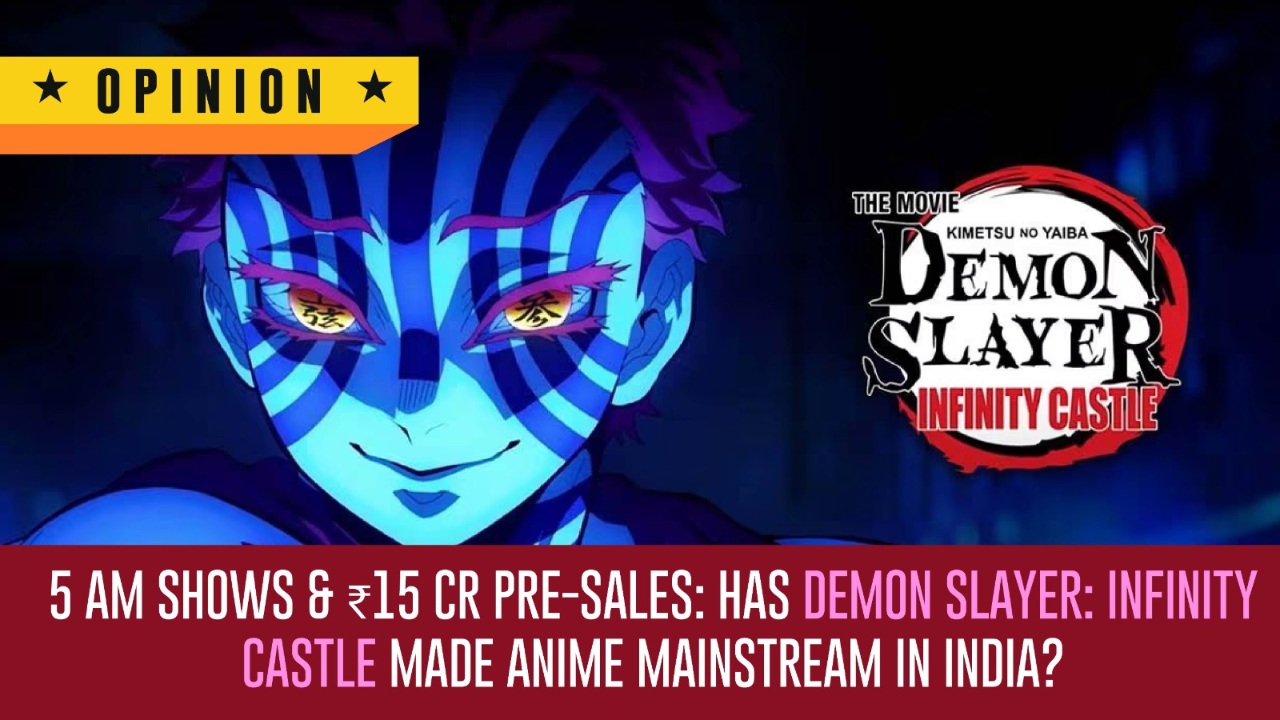 5 AM Shows & ₹15 Cr Pre-Sales: Has Demon Slayer: Infinity Castle Made Anime Mainstream In India? 968394