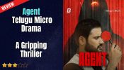 Agent: Telugu Micro Drama Review: A Gripping Thriller 968626