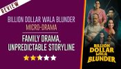 Billion Dollar Wala Blunder Micro-drama Review: Family Drama, Unpredictable Storyline 969829