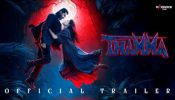 Dinesh Vijan and Maddock Films unveil the trailer of Thamma along with the first look of MHCU. 970372