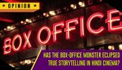 Has the Box‑Office Monster Eclipsed True Storytelling in Hindi Cinema? 967801