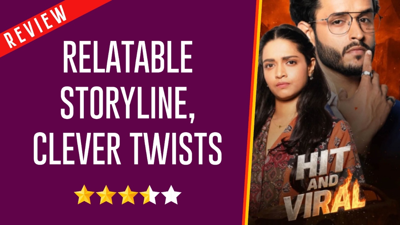 'Hit And Viral' Micro-Drama Review:  Relatable Storyline, Clever Twists 968283