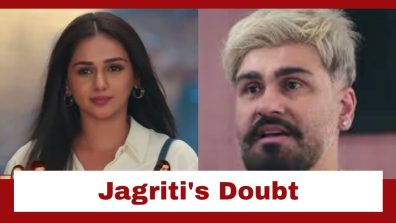 Jagriti Ek Nayi Subah Upcoming Twist: Jagriti doubts Shashikant; decides to run a test