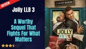 Jolly LLB 3 Review: A Worthy Sequel That Fights For What Matters 968825
