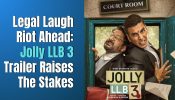 Legal Laugh Riot Ahead: Jolly LLB 3 Trailer Raises The Stakes 967445