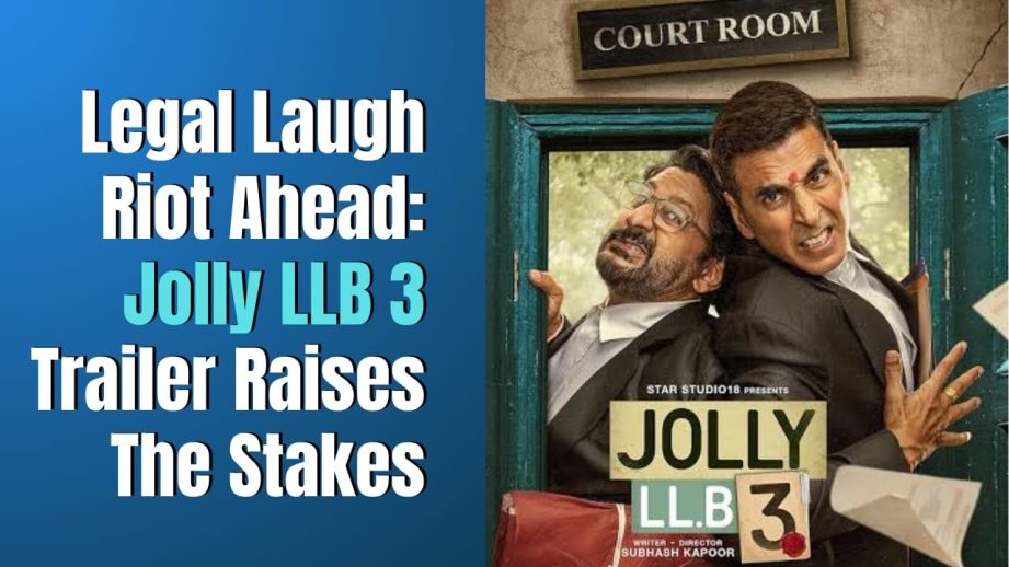 Legal Laugh Riot Ahead: Jolly LLB 3 Trailer Raises The Stakes 967445