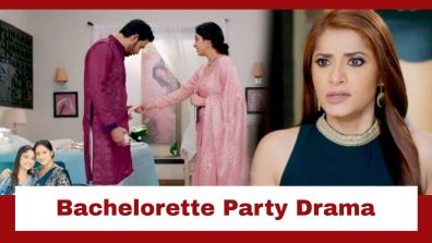 Mangal Lakshmi Upcoming Twist: Saumya messes up Mangal’s bachelorette party; Adit orders Saumya to apologise